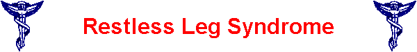 Restless Leg Syndrome